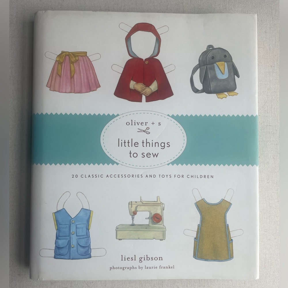 SEWING Book oliver + s Little things to sew: classic accessories toys children